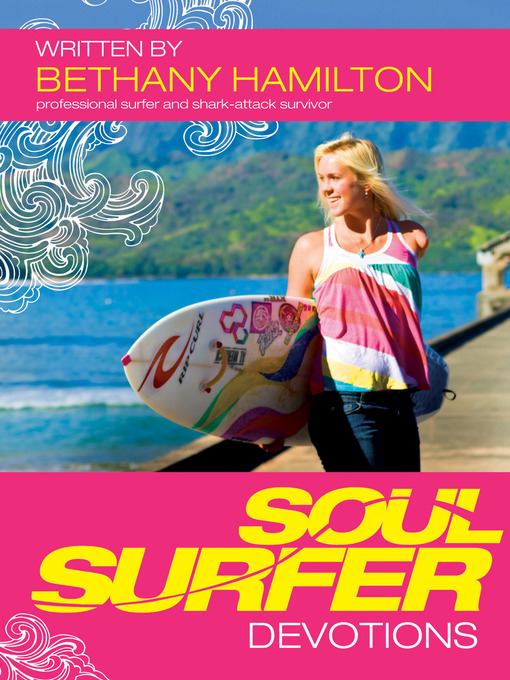 Title details for Soul Surfer Devotions by Bethany Hamilton - Wait list